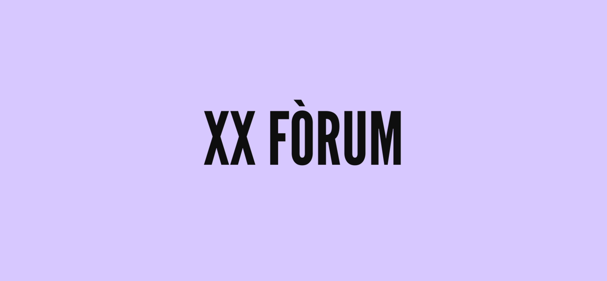 XX Fòrum