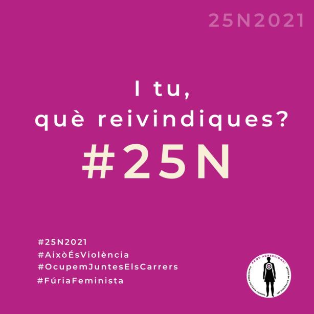I tu, què reivindiques? #25N