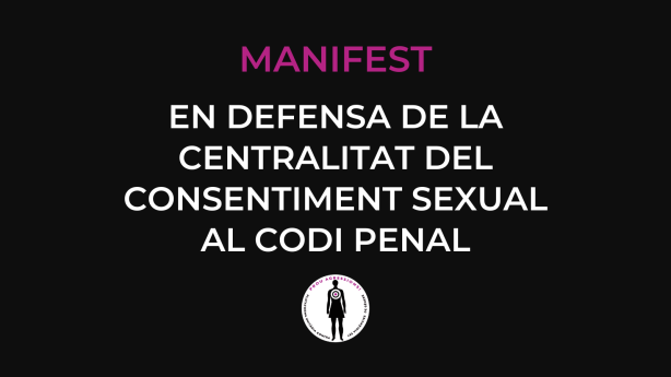 Manifest per la centralitat del consentiment sexual