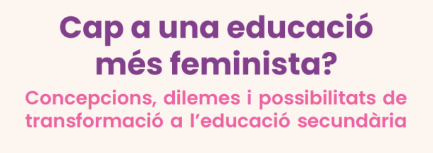 Cap a una educació feminista i transinclusiva